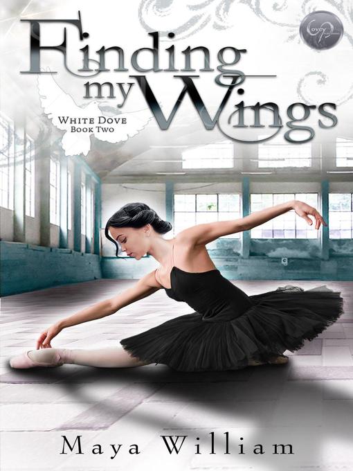 Title details for Finding My Wings by Maya William - Available